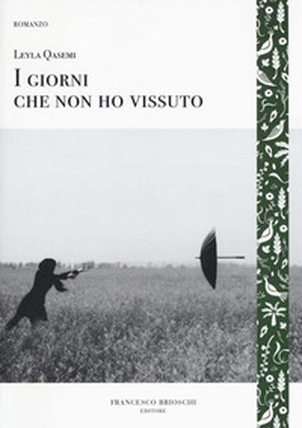I giorni che non ho vissuto - Librerie.coop I giorni che non ho vissuto - Librerie.coop