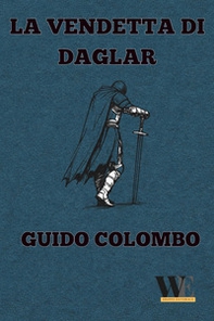 La vendetta di Daglar - Librerie.coop