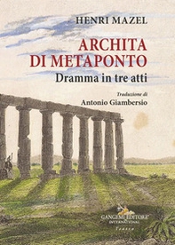 Archita di Metaponto. Dramma in tre atti - Librerie.coop