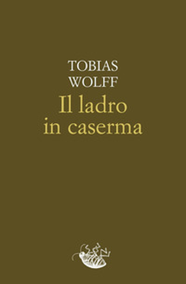 Il ladro in caserma - Librerie.coop Il ladro in caserma - Librerie.coop