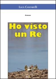 Ho visto un re - Librerie.coop