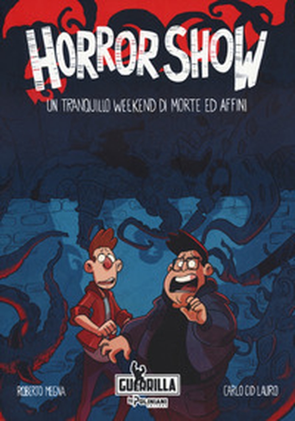 Horror show. Un tranquillo weekend di morte ed affini - Librerie.coop Horror show. Un tranquillo weekend di morte ed affini - Librerie.coop