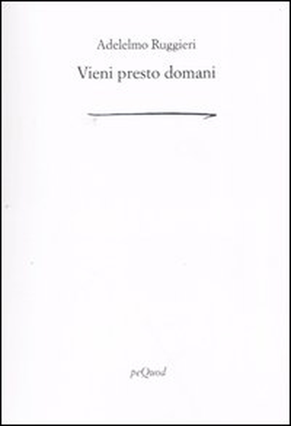 Vieni presto domani - Librerie.coop Vieni presto domani - Librerie.coop
