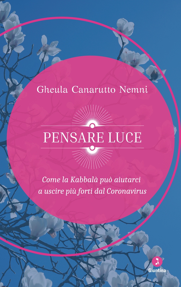 Pensare luce. Come la Kabbalà può aiutarci a uscire più forti dal Coronavirus - Librerie.coop Pensare luce. Come la Kabbalà può aiutarci a uscire più forti dal Coronavirus - Librerie.coop