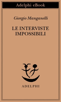 Le interviste impossibili - Librerie.coop Le interviste impossibili - Librerie.coop