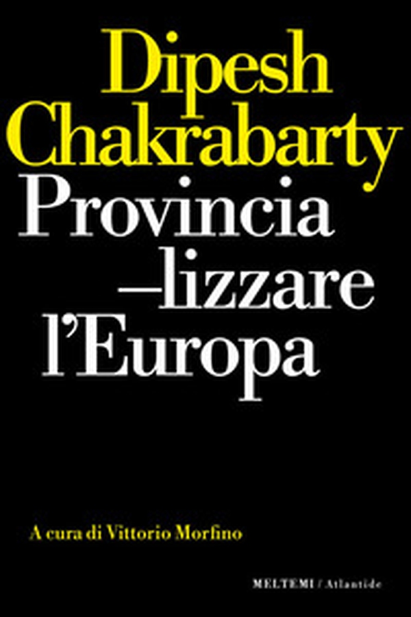 Provincializzare l'Europa - Librerie.coop