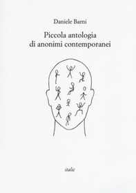 Piccola antologia di anonimi contemporanei - Librerie.coop