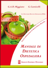 Manuale di dietetica ospedaliera (con prontuario dietetico ospedaliero. PDO) - Librerie.coop