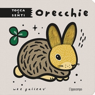 Orecchie. Tocca e senti - Librerie.coop