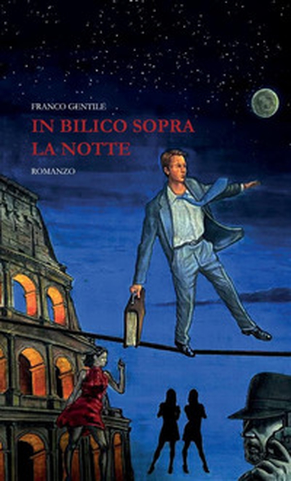 In bilico sopra la notte - Librerie.coop In bilico sopra la notte - Librerie.coop