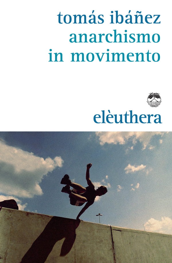 Anarchismo in movimento - Librerie.coop Anarchismo in movimento - Librerie.coop