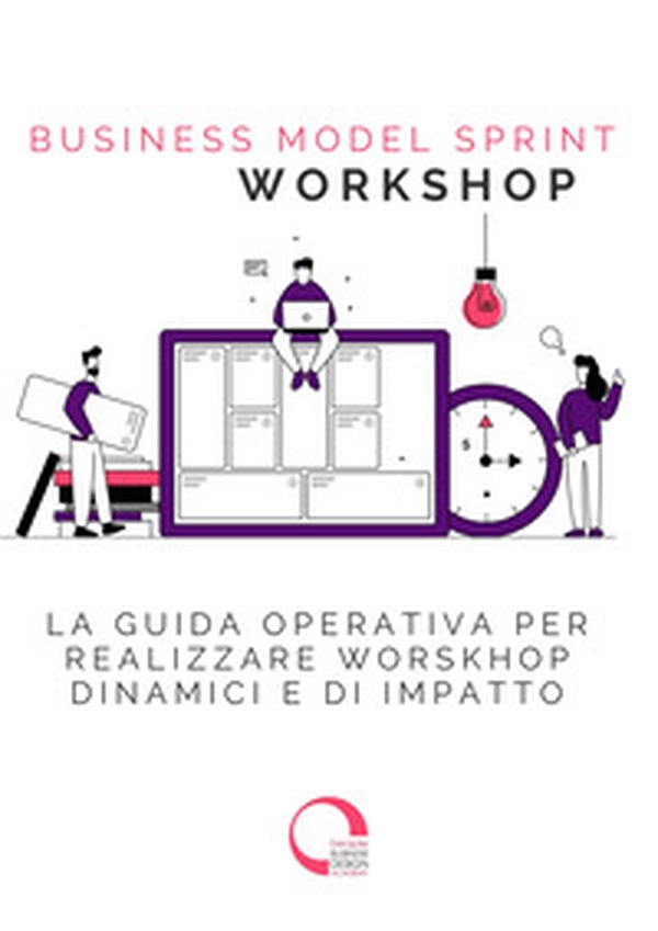 Business Model Sprint. Workshop - Librerie.coop Business Model Sprint. Workshop - Librerie.coop