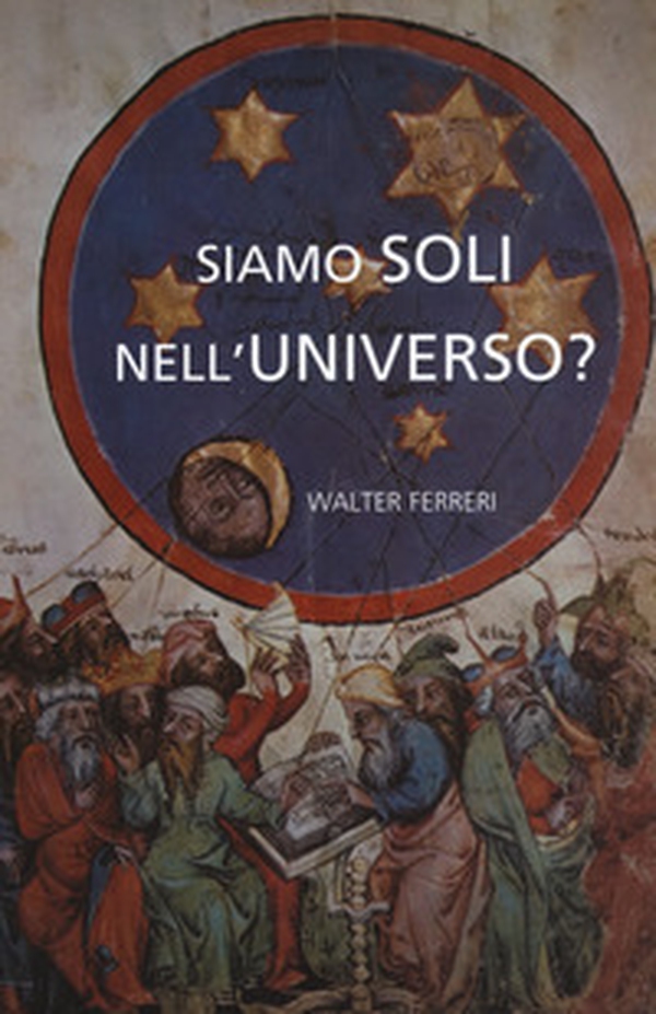 Siamo soli nell'universo? - Librerie.coop Siamo soli nell'universo? - Librerie.coop