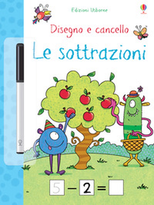 Le sottrazioni. Disegno e cancello - Librerie.coop Le sottrazioni. Disegno e cancello - Librerie.coop