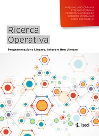 Ricerca operativa. Programmazione lineare, intera e non lineare - Librerie.coop Ricerca operativa. Programmazione lineare, intera e non lineare - Librerie.coop