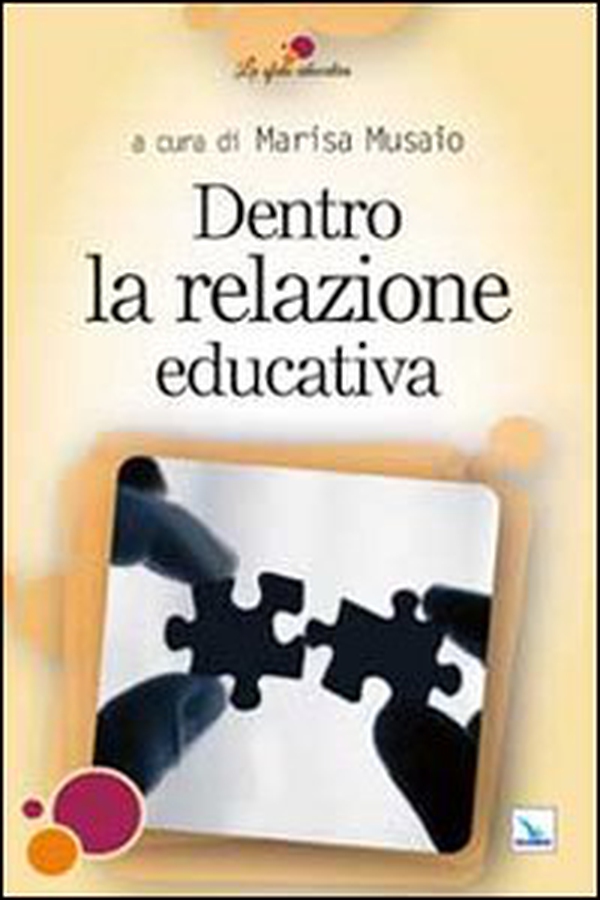Dentro la relazione educativa - Librerie.coop Dentro la relazione educativa - Librerie.coop