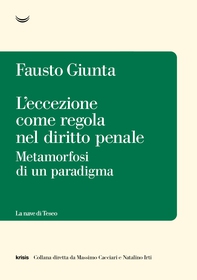 L'eccezione come regola nel diritto penale - Librerie.coop