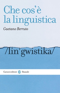 Che cos'è la linguistica - Librerie.coop