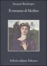 Il romanzo di Merlino - Librerie.coop