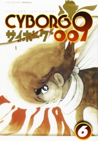 Cyborg 009 - Vol. 6 - Librerie.coop