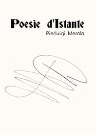 Poesie d'istante - Librerie.coop