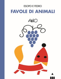 Favole di animali. Esopo e Fedro - Librerie.coop