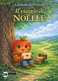 Il viaggio di Noëlle - Librerie.coop