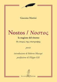 Nostos, la stagione del ritorno. Ediz. italiana e greca - Librerie.coop