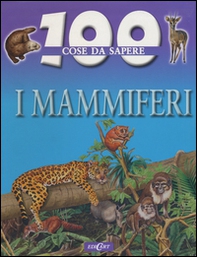 I Mammiferi - Librerie.coop I Mammiferi - Librerie.coop