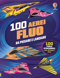100 aerei fluo da piegare e lanciare - Librerie.coop