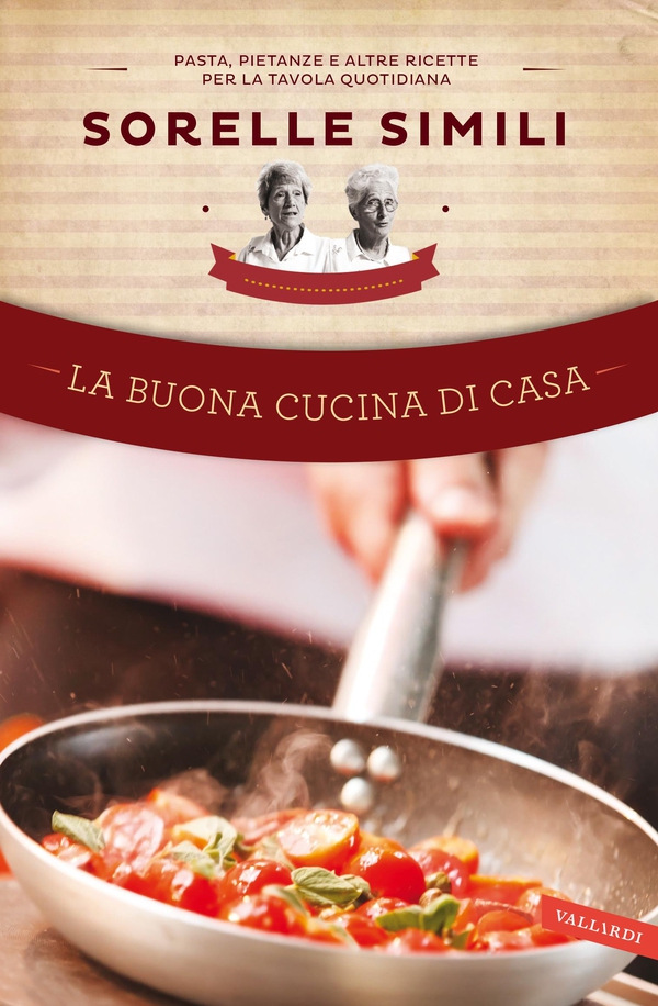 La buona cucina di casa - Librerie.coop La buona cucina di casa - Librerie.coop