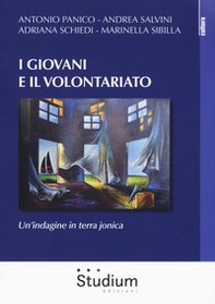 I giovani e il volontariato. Un'indagine in terra jonica - Librerie.coop