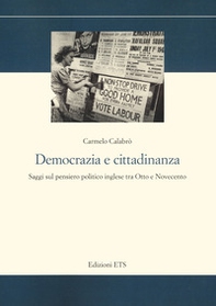 Democrazia e cittadinanza. Saggi sul pensiero politico inglese tra Otto e Novecento - Librerie.coop