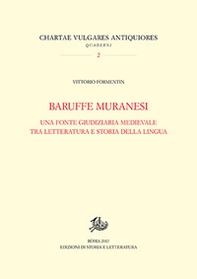 Baruffe muranesi. Una fonte giudiziaria medievale tra letteratura e storia della lingua - Librerie.coop