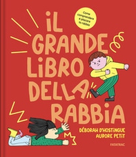 Il grande libro della rabbia - Librerie.coop