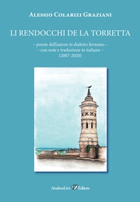 Li rendocchi de la Torretta. Poesie in dialetto fermano - Librerie.coop Li rendocchi de la Torretta. Poesie in dialetto fermano - Librerie.coop