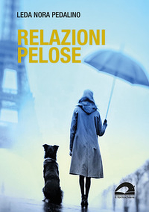 Relazioni pelose - Librerie.coop Relazioni pelose - Librerie.coop