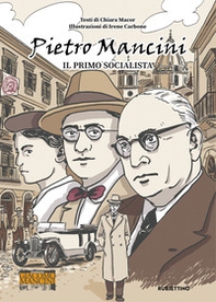 Pietro Mancini. Il primo socialista - Librerie.coop