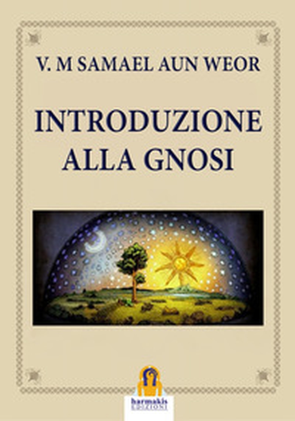 Introduzione alla gnosi - Librerie.coop Introduzione alla gnosi - Librerie.coop