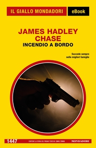 Incendio a bordo (Il Giallo Mondadori) - Librerie.coop
