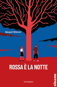 Rossa è la notte - Librerie.coop Rossa è la notte - Librerie.coop