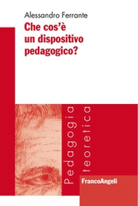Che cos'è un dispositivo pedagogico? - Librerie.coop