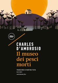 Il museo dei pesci morti - Librerie.coop Il museo dei pesci morti - Librerie.coop