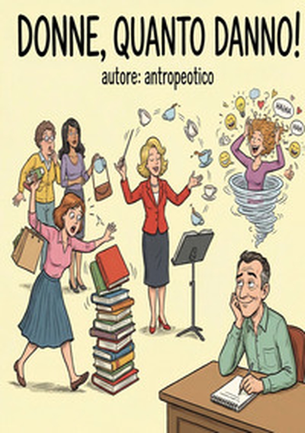Donne, quanto danno! - Librerie.coop