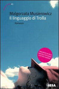 Il linguaggio di Trolla - Librerie.coop Il linguaggio di Trolla - Librerie.coop