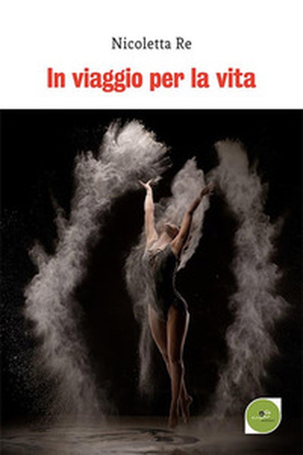 In viaggio per la vita - Librerie.coop In viaggio per la vita - Librerie.coop