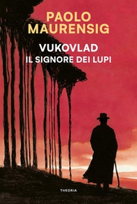 Vukovlad. Il signore dei lupi - Librerie.coop