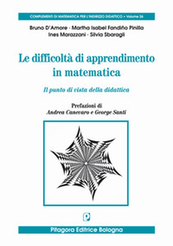 Le difficoltà di apprendimento in matematica. Il punto di vista della didattica - Librerie.coop Le difficoltà di apprendimento in matematica. Il punto di vista della didattica - Librerie.coop