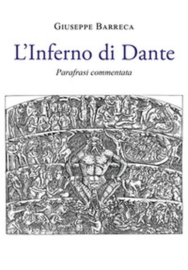 L'Inferno di Dante. Parafrasi e commento - Librerie.coop L'Inferno di Dante. Parafrasi e commento - Librerie.coop