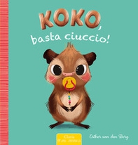 Koko, basta ciuccio! - Librerie.coop